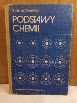 Podstawy chemii. Tadeusz Drapa