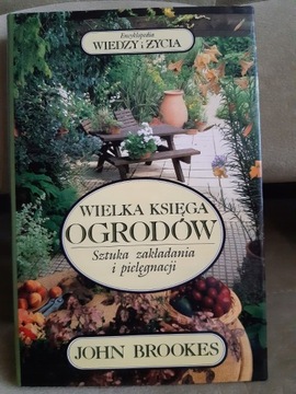 Wielka księga ogrodów J.Brookes NOWA !!!!!!!!!*