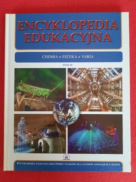 ENCYKLOPEDIA EDUKACYJNA-TOM 50-CHEMIA-FIZYKA