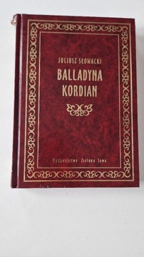 Balladyna. Kordian Juliusz Słowacki