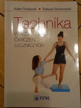 Technika Wykonywania Ćwiczeń Leczniczych