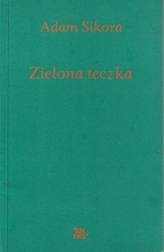 Zielona teczka; Adam Sikora