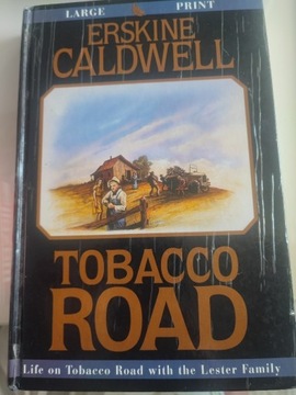 Tobacco Road - Erskine Caldwell, 