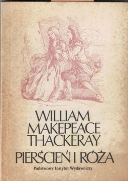 Pierścień i róża William Makepeace Thackeray