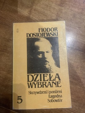 Fiodor Dostojewski skrzywdzeni i poniżeni łagodna 