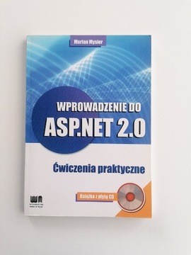 ASP.NET 2.0 Ćwiczenia praktyczne z płytą CD Mysior