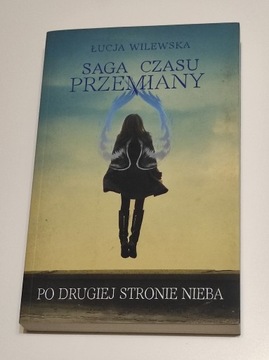 Saga czasu przemiany: Po drugiej stronie nieba