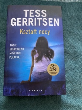 Tess Gerritsen - Kształt nocy