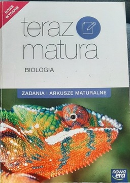 Teraz matura Biologia Zadania i arkusze maturalne