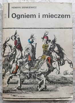 KSIĄŻKA OGNIEM I MIECZEM 1 I H. Sienkiewicz 1984