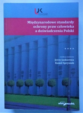 MIĘDZYNARODOWE STANDARDY OCHRONY PRAW CZŁOWIEKA