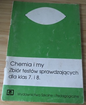 Chemia i my - zbiór testów dla klas 7 i 8