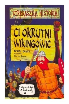 Ci okrutni Wikingowie - Terry Deary