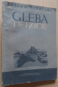 Gleba i jej życie – Julian Tokarski 