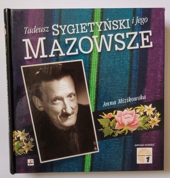 Tadeusz Sygietyński i jego mazowsze