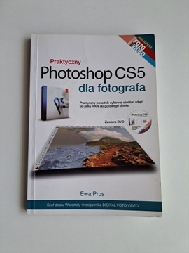 Praktyczny Photoshop CS5 dla fotografa