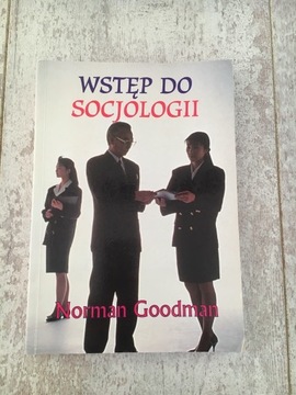 Wstęp do socjologii Norman Goodman Wydanie I 1997