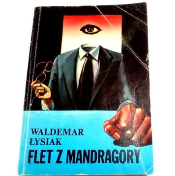 FLET Z MANDRAGORY Waldemar Łysiak