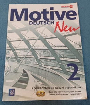 Motive Deutsch Neu 2 podręcznik liceum technikum 
