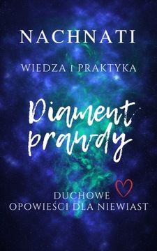 Diament prawdy, jako ezoteryczne rozważania