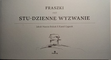 Fraszki czyli Stu-Dzienne Wyzwanie 120PLN