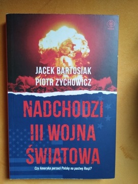 Nadchodzi III wojna światowa