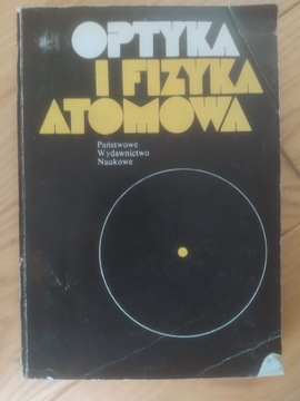 Optyka i fizyka atomowa 