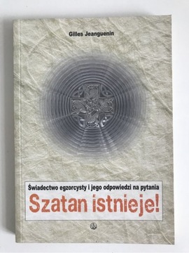 Szatan istnieje! - Gilles Jeanguenin