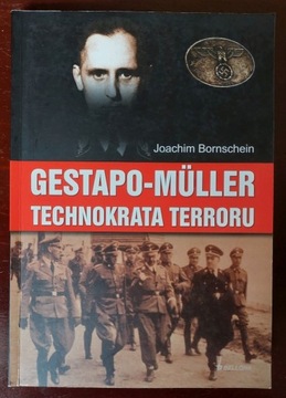 Gestapo-Muller Technokrata terroru Bornschein