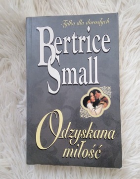 Odzyskana miłość Bertrice Small