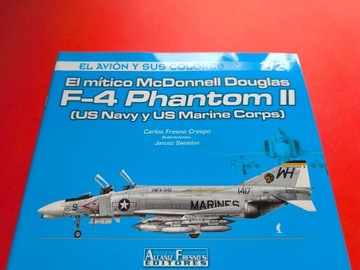 F-4 Phantom El Avion y Sus Colores 2/2