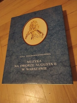 Muzyka na dworze Augusta II w Warszawie