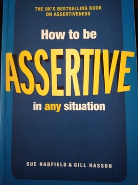 How to be assertive in any situation