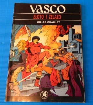 Komiks - Vasco – Złoto i żelazo – Gilles Chaillet