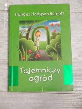 Tajemniczy Ogród - Frances Hodgson Burnett