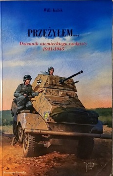 Przeżyłem... Dziennik niemieckiego czołgisty 41-45