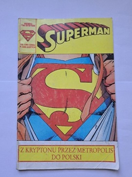 Superman nr 1/90 z Kryptonu przez Metropolis 