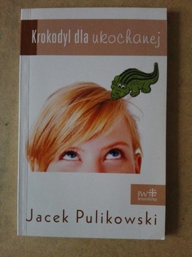 Krokodyl dla ukochanej Jacek Pulikowski