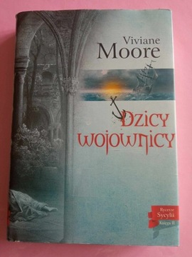 Dzicy wojownicy - Viviane Moore