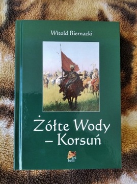 Żółte Wody - Korsuń - Witold Biernacki