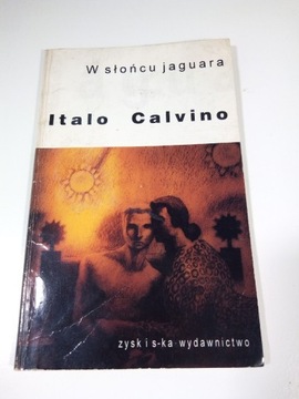 W słońcu jaguara - Italo Calvino