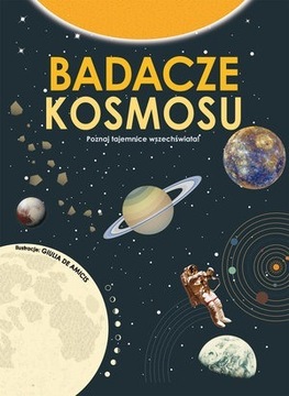 Badacze kosmosu - Giulia De Amicis ~ NOWA