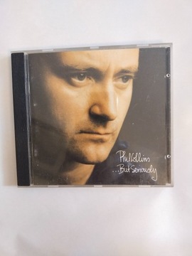 CD PHIL COLLINS  ...But seriously
