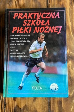 Praktyczna szkoła piłki nożnej