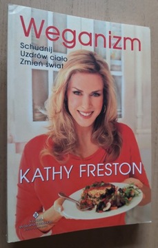 Weganizm – Kathy Freston 