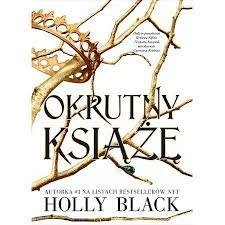 "Okrutny Książę" - Holly Black 