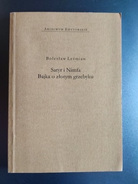 Leśmian - Satyr i nimfa, Bajka o zlotym grzebyku 