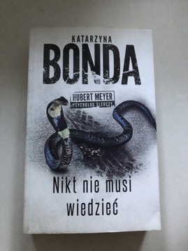 Nikt nie musi wiedzieć Katarzyna Bonda