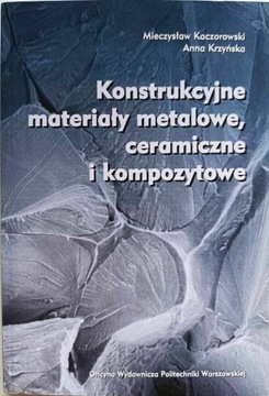 Konstrukcyjne materialy metalowe, ceramiczne .....