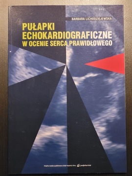 PUŁAPKI ECHOKARDIOGRAFICZNE w ocenie serca